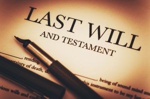Image which says Last Will and Testament, showing the need for estate planning.
